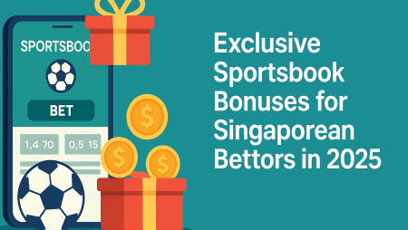 Exclusive Sportsbook Bonuses for Singaporean Bettors in 2025