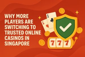 Why More Players Are Switching to Trusted Online Casinos in Singapore